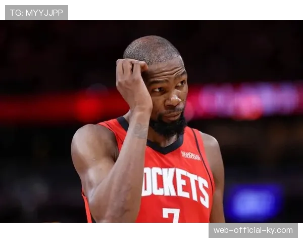 火箭18分领先遭尼克斯逆转 杜兰特末节失误暴露战术执行短板